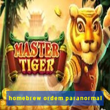 homebrew ordem paranormal